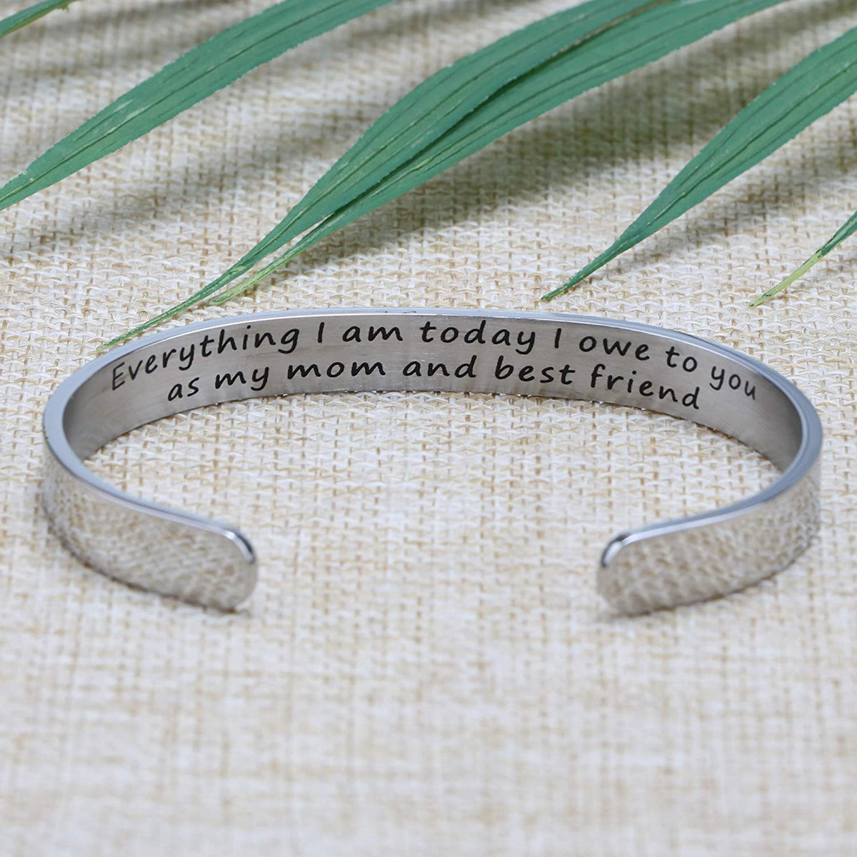 Mother&#39;s Day Bracelet + Gift Card: Inspirational Engraved Quote Stainless Steel Cuff Bangle (Everything I am Today I Owe To You As My Mom and Best Friend) Cuff Amazon 