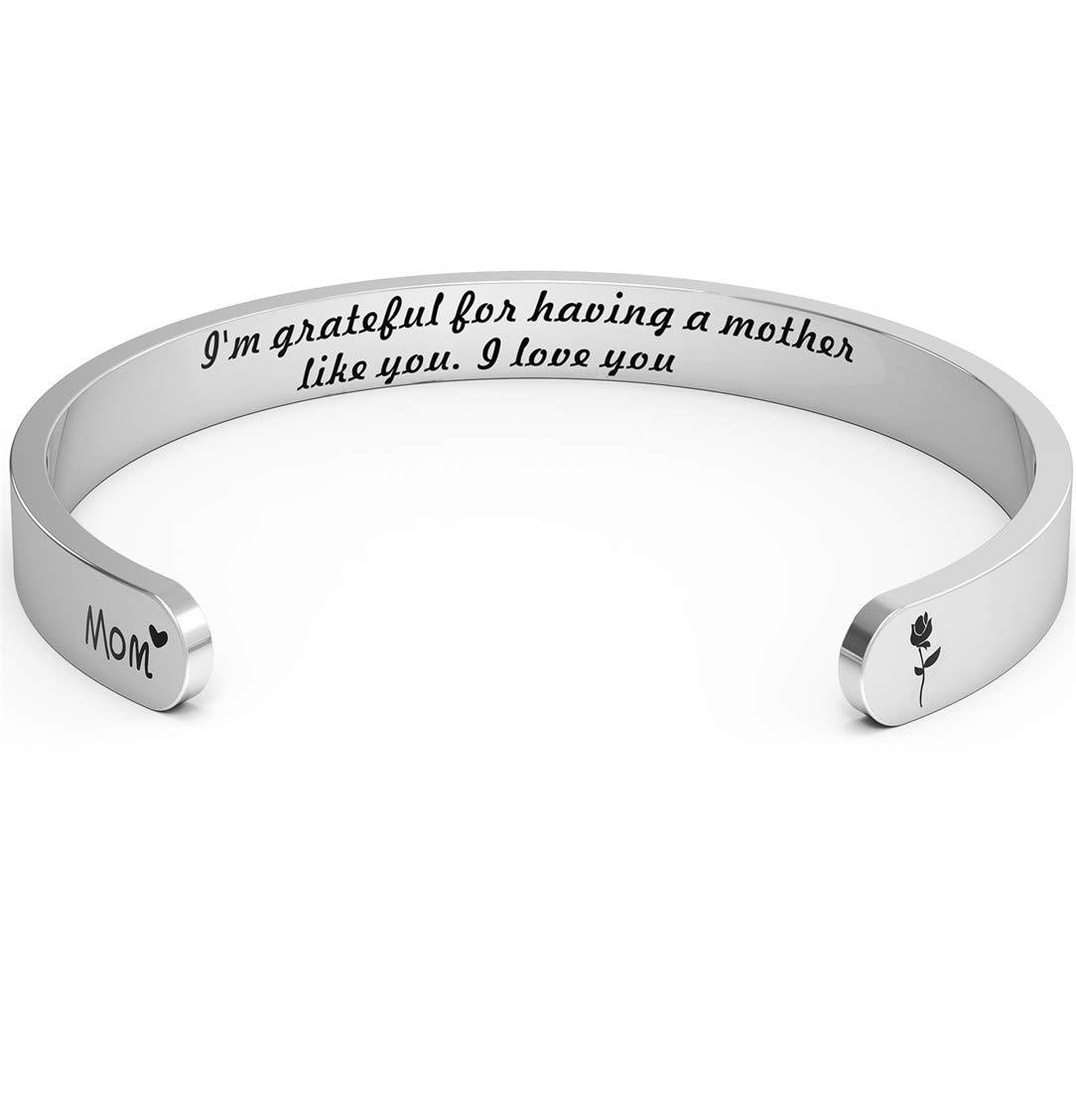 Mother's Day Inspirational Engraved Rose Bracelet: Stainless Steel Wide Cuff Bangle Mom Gift EliteDealsOutlet I'm grateful for having a mother like you. 